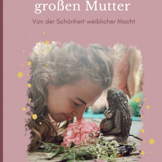 Buchcover "Die Rückkehr der großen Mutter - Von der Schönheit weiblicher Macht" von Claudia Taverna